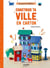 Construis ta ville en carton - Décline ta ville selon tes envies !