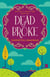 Dead Broke - Agatha's Amish B&B, #2