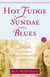 Hot Fudge Sundae Blues - A Novel