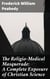 The Religio-Medical Masquerade: A Complete Exposure of Christian Science - Unmasking the Dangers of Faith Healing in Health Practices