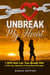 Unbreak My Heart