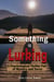 Something is Lurking:  A Psychological Thriller Full of Mystery and Terror