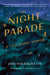 The Night Parade - A Speculative Memoir