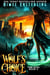 Wolf's Choice - Time Bites, #3