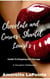 Chocolate and Curves: Shantel Louise's Guide to Dripping Sex Therapy- A Houston Odessey - Chocolate and Curves: Shantel Louise's Guide to Dripping Sex Therapy, #1
