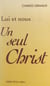 Lui et nous : un seul Christ