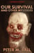Our Survival and Other Mysteries: A Red Rain Short Story - Red Rain Collection, #2