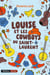 Louise et les cowboys du Saint-Laurent