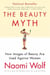 The Beauty Myth - How Images of Beauty Are Used Against Women