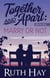 Marry or Not - Together and Apart, #1