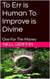 To Err is Human To Improve Divine: One for the Money - To Err is Human To Improve Divine, #1