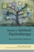 Toward a Spiritual Psychotherapy - Soul as a Dimension of Experience