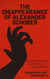 The Disappearance of Alexander Schober - The Swiss Franchise Detectives No. 1 - English Edition