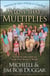 A Love That Multiplies - An Up-Close View of How They Make it Work