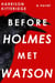 Before Holmes Met Watson - John + Sherlock, #1