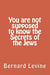 You Are Not Supposed to Know the Secrets of the Jews - Secrets of the Jewish World, #3