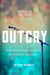 OUTCRY - New Voices Speak Out about the Power of the Church