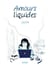 Amours Liquides