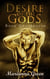 Desire of the Gods