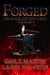 Forged - Joe Mack Adventures, #1