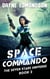 Space Commando - The Seven Stars Universe, #2