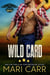 Wild Card - Boys of Fall, #3