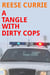 A Tangle With Dirty Cops - Tangle, #3