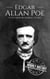 Edgar Allan Poe: A Life from Beginning to End