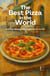 The Best Pizza in the World And Other Bilingual Italian-English Stories for Kids