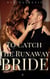 To Catch The Runaway Bride 2 - To Catch The Runaway Bride, #2