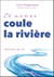 Et ainsi coule la rivière