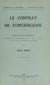 Le contrat de conciergerie - Thèse pour le Doctorat, présentée et soutenue le samedi 29 février 1936, à 14 heures dans la Salle des actes publics de la Faculté