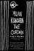 The Curtain - An Essay in Seven Parts