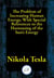 The Problem of Increasing Human Energy, With Special References to the Harnessing of the Sun's Energy