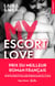 My Escort Love - Prix de la 1ère New romance française - Prix de la 1ère New romance française