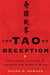 The Tao of Deception - Unorthodox Warfare in Historic and Modern China