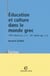 Éducation et culture dans le monde grec - VIIIe siècle av. J.-C. - IVe siècle ap. J.-C.
