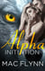 Alpha Initiation (Alpha Blood #1) (Werewolf Romance) - Alpha Blood, #1