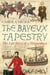 The Bayeux Tapestry - Discover the real story behind the creation of the masterpiece