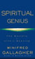 Spiritual Genius - The Mastery of Life's Meaning