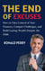 The End of Excuses : How to Take Control of Your Finances, Conquer Challenges, and Build Lasting Wealth Despite the Odds