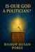 Is Our God a Politician?
