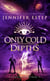 Only Cold Depths: A Galactic Bonds Book