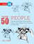 Draw 50 People - The Step-by-Step Way to Draw Cavemen, Queens, Aztecs, Vikings, Clowns, Minutemen, and Many More...