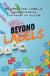 Beyond The Labels