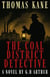 The Coal District Detective - A Thomas Kane Investigation, #1