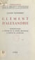 Clément d'Alexandrie - Introduction à l'étude de sa pensée religieuse à partir de l'Écriture