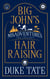 Big John's Hair-Raising Misadventures: The Trilogy - Big John