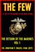 The Few - The Return of the Marines, #1