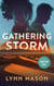 A Gathering Storm - The Sandstorm Series, #3